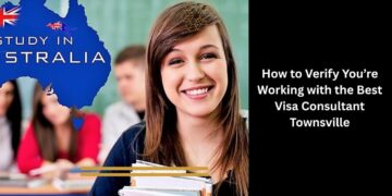 How to Verify You’re Working with the Best Visa Consultant Townsville