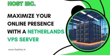 Maximize Your Online Presence with a Netherlands VPS Server