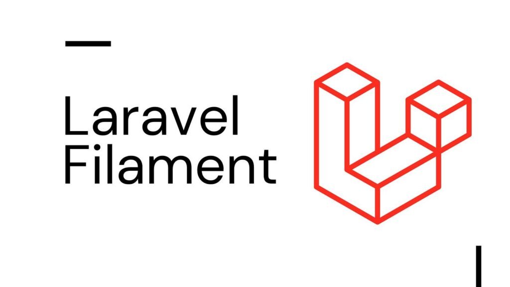 A Comprehensive Guide To Getting Started With Laravel Filament